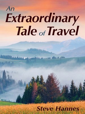 cover image of An Extraordinary Tale of Travel